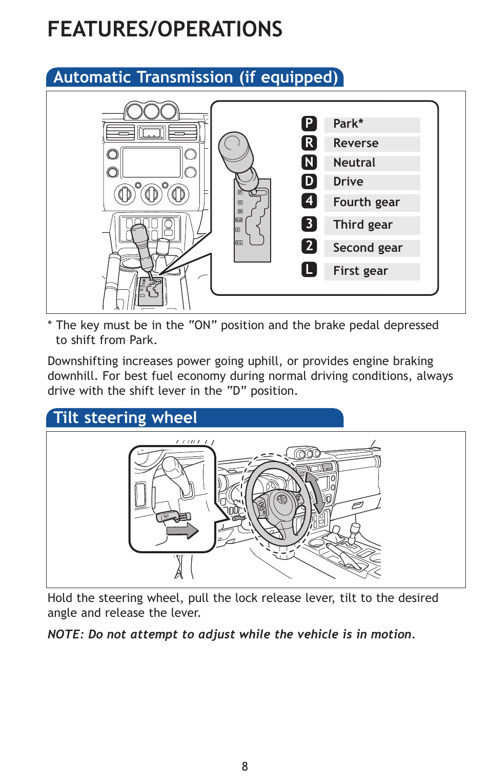 Features/operations, Automatic transmission (if equipped), Tilt steering wheel | TOYOTA 2011 FJ Cruiser User Manual | Page 32 / 543