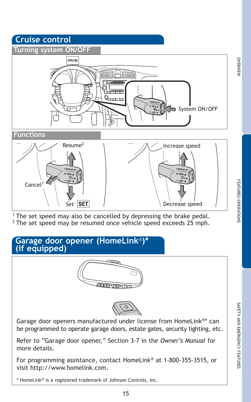 Cruise control, Garage door opener (homelink, If equipped) | Turning system on/off functions | TOYOTA 2011 Avalon User Manual | Page 17 / 583