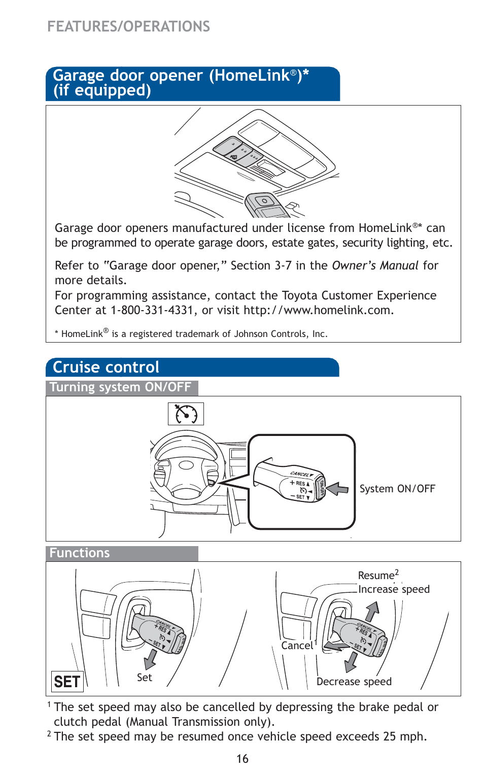 Cruise control, Garage door opener (homelink, If equipped) | Features/operations, Functions | TOYOTA 2010 Camry User Manual | Page 18 / 555