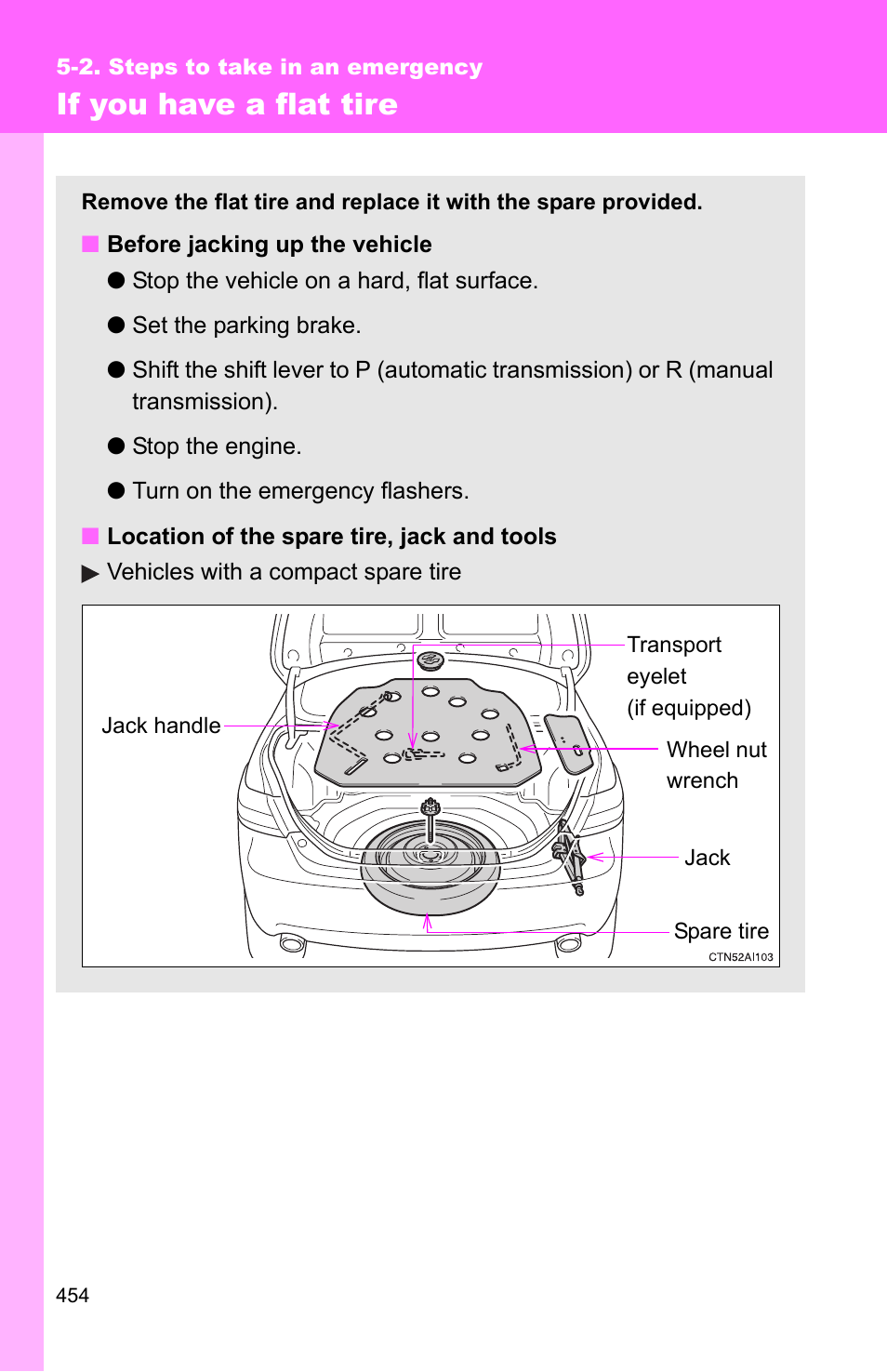 If you have a flat tire | TOYOTA 2010 Camry User Manual | Page 477 / 555