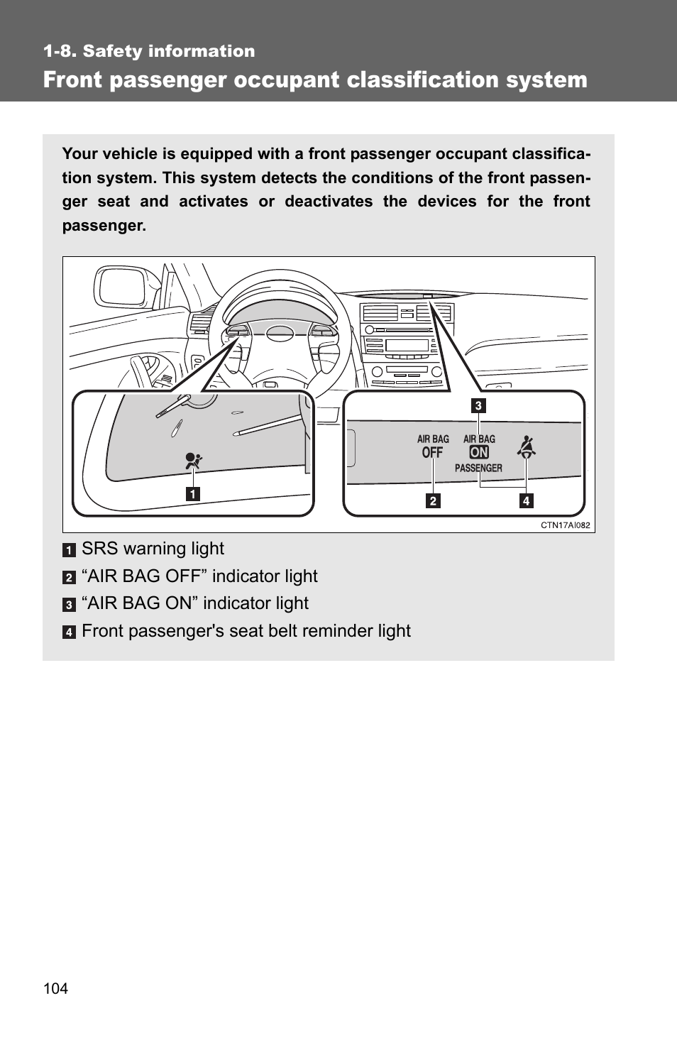 Front passenger occupant classification system | TOYOTA 2010 Camry HV User Manual | Page 130 / 494