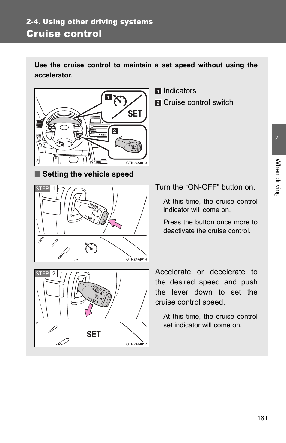 4. using other driving systems, Cruise control | TOYOTA 2010 Camry HV User Manual | Page 166 / 494