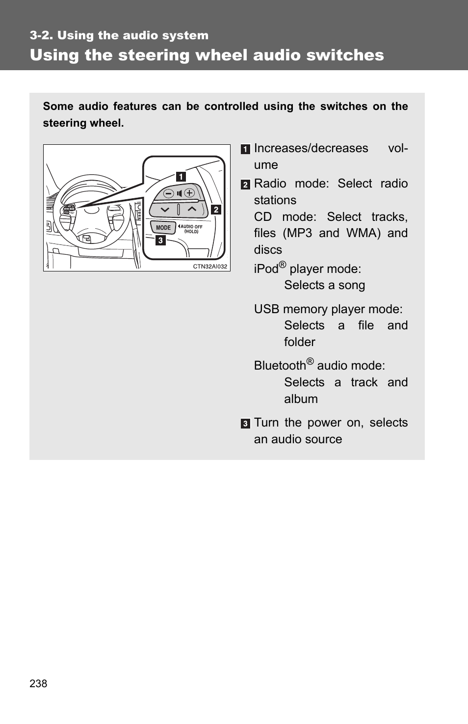 P. 238, Using the steering wheel audio switches | TOYOTA 2010 Camry HV User Manual | Page 242 / 494