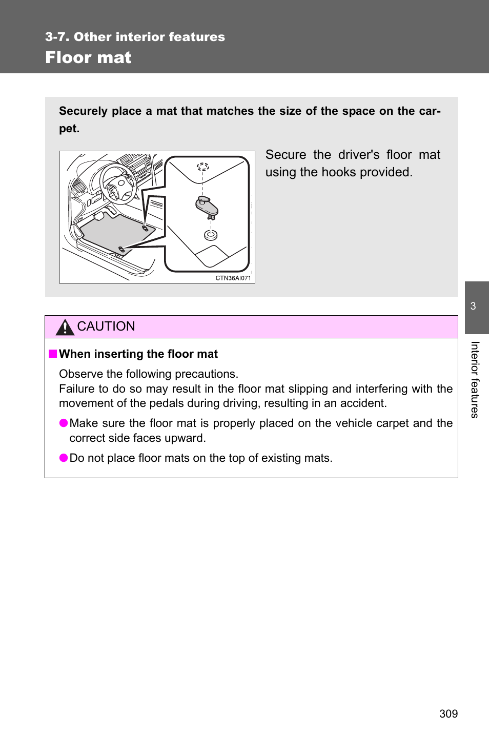 Floor mat | TOYOTA 2010 Camry HV User Manual | Page 313 / 494