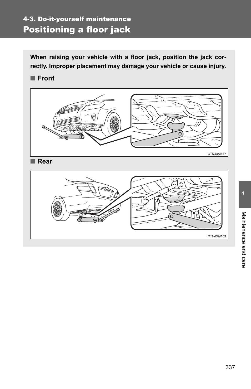 Positioning a floor jack | TOYOTA 2010 Camry HV User Manual | Page 340 / 494