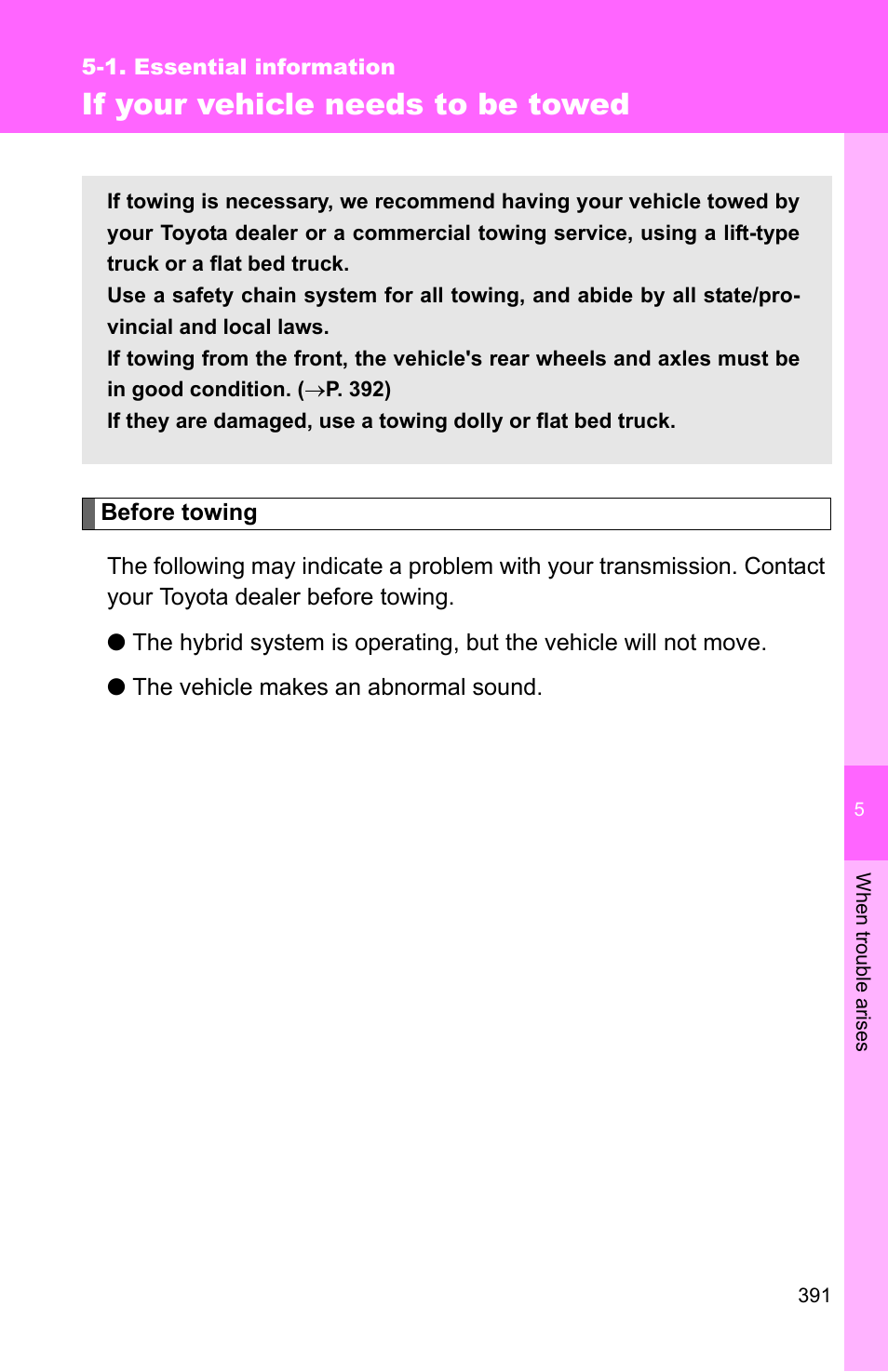 If your vehicle needs to be towed | TOYOTA 2010 Camry HV User Manual | Page 393 / 494