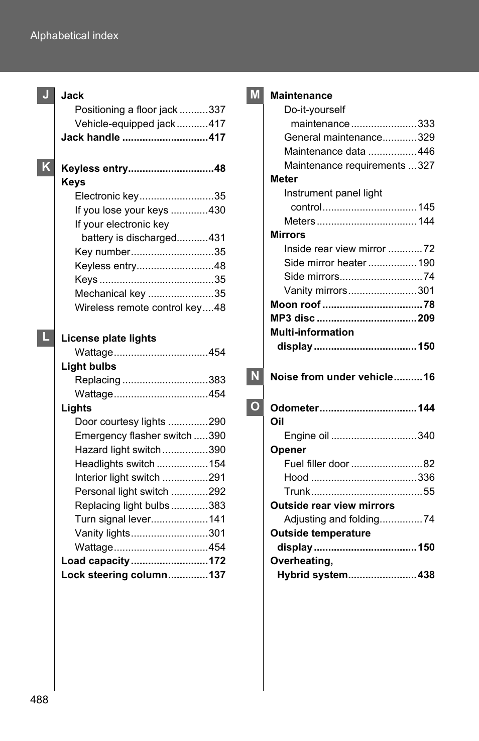 TOYOTA 2010 Camry HV User Manual | Page 486 / 494