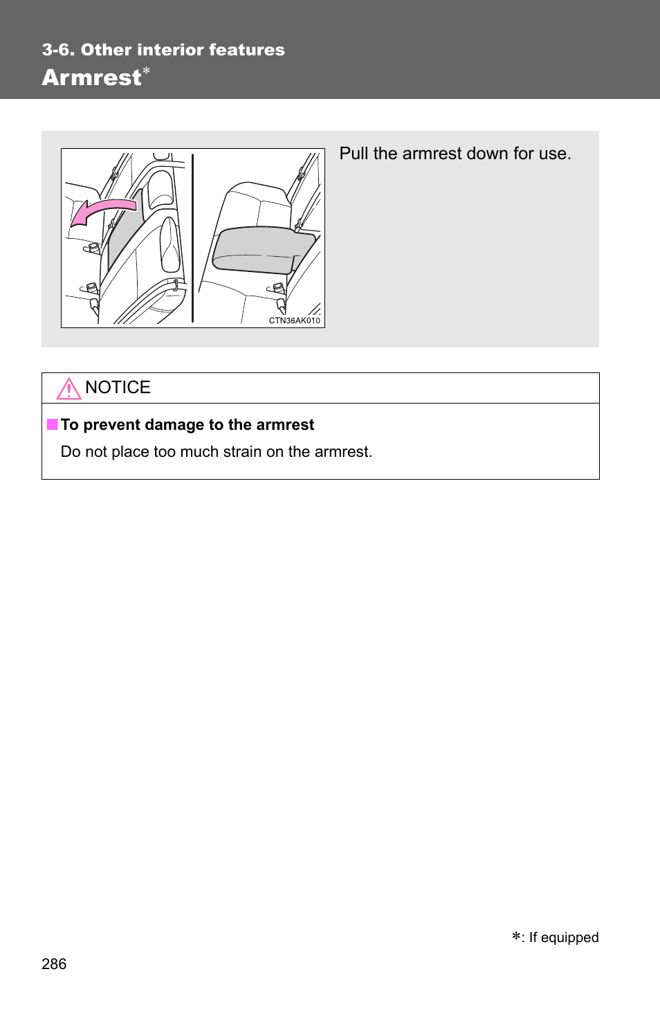 Armrest | TOYOTA 2010 Corolla User Manual | Page 294 / 470