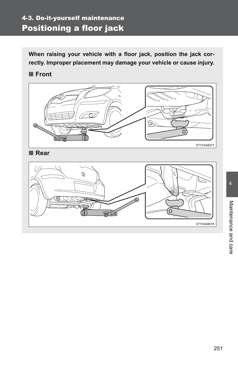 Positioning a floor jack | TOYOTA 2010 Yaris User Manual | Page 262 / 406