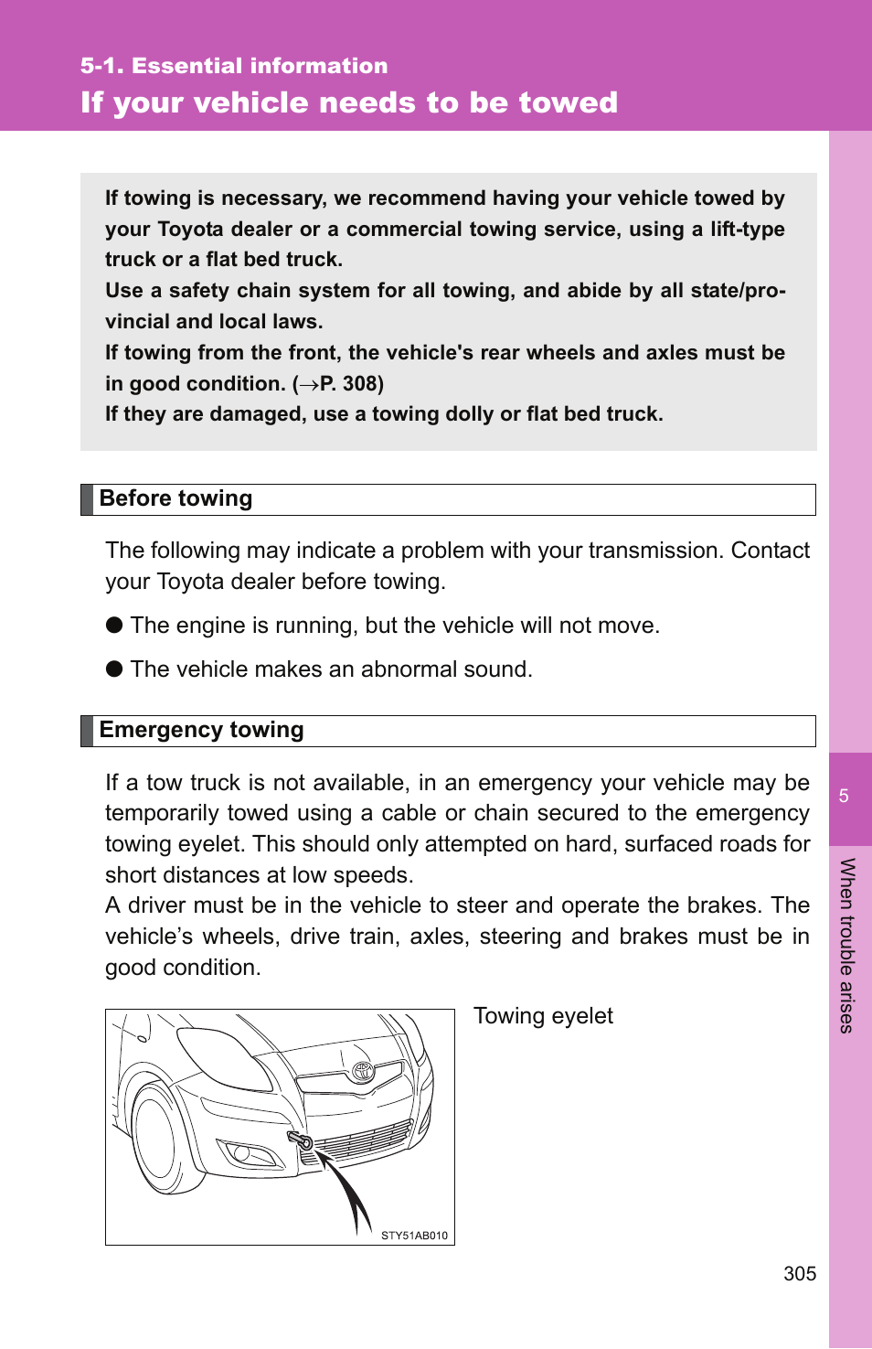 If your vehicle needs to be towed | TOYOTA 2010 Yaris User Manual | Page 315 / 406