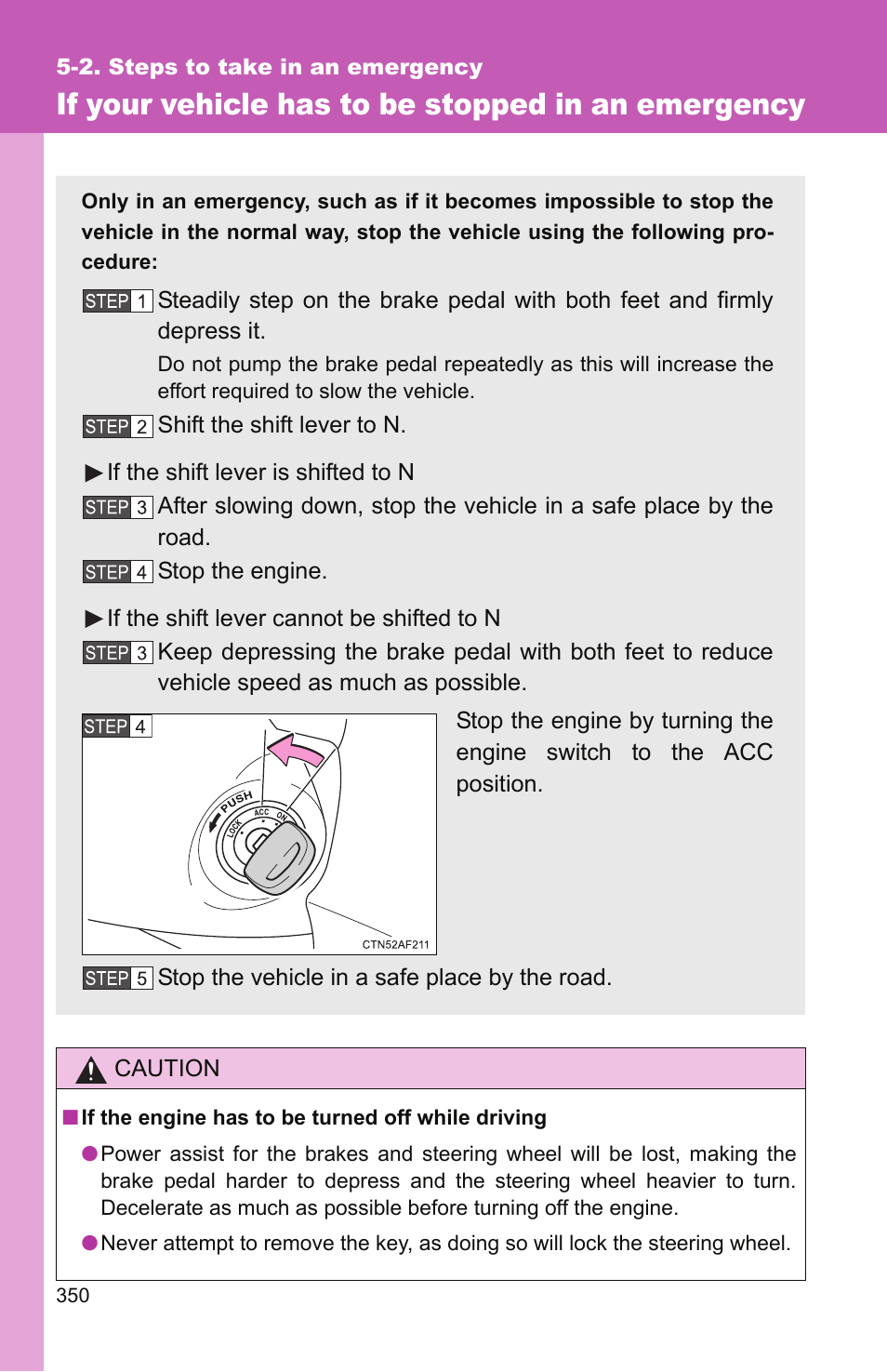 If your vehicle has to be stopped in an emergency | TOYOTA 2010 Yaris User Manual | Page 360 / 406