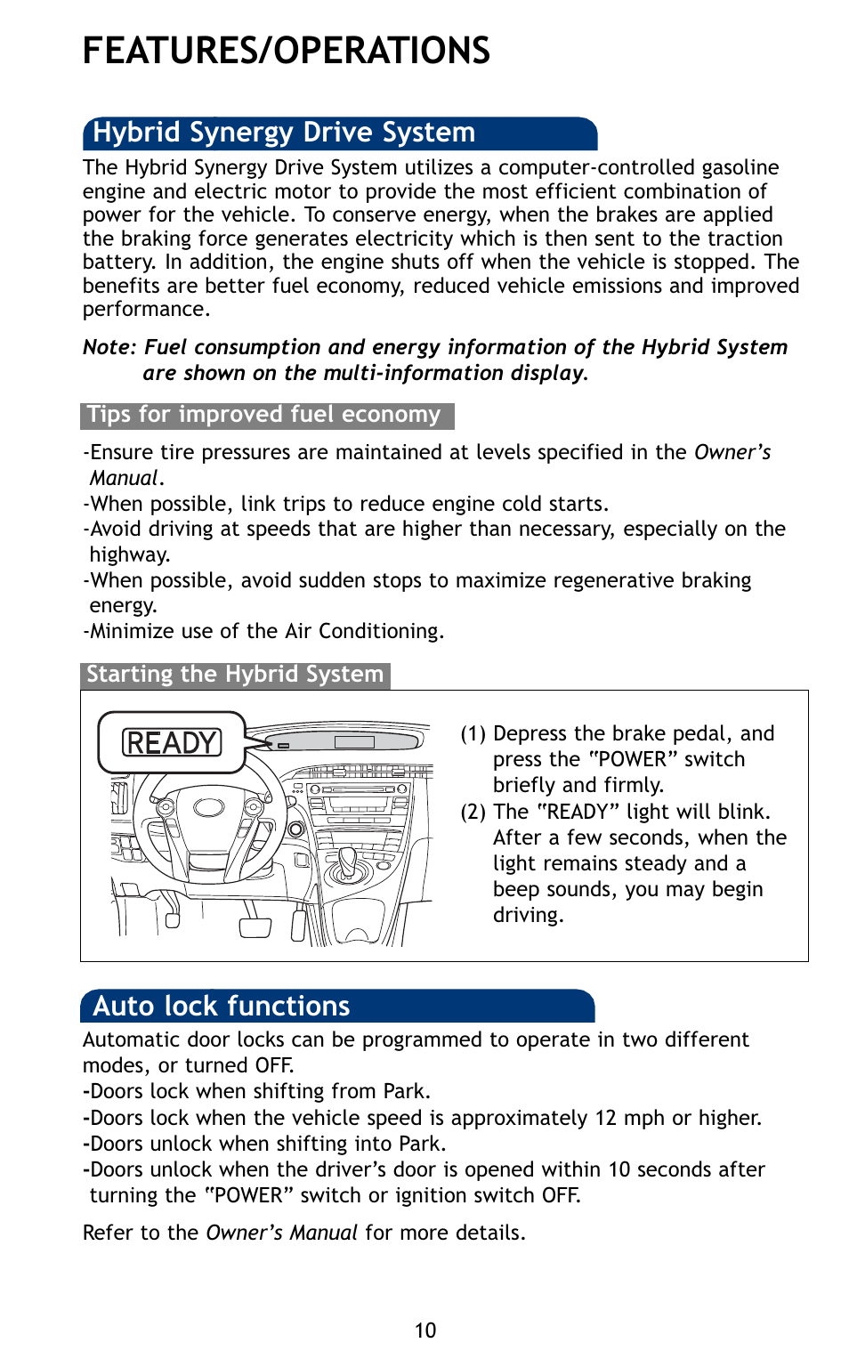 Features/operations, Hybrid synergy drive system auto lock functions | TOYOTA 2010 Prius User Manual | Page 12 / 635