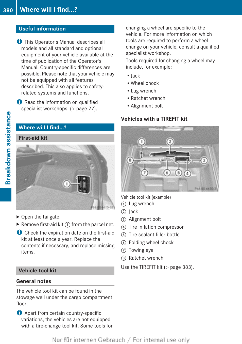 Breakdown assistance, Useful information, Where will i find | First-aid kit, Vehicle tool kit, Useful information where will i find | Mercedes-Benz 2013 M Class User Manual | Page 382 / 460