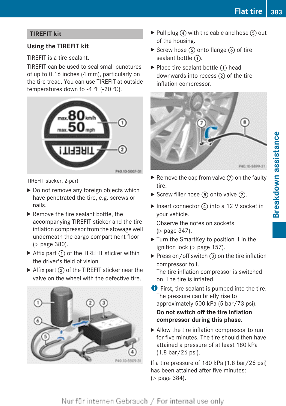 Tirefit kit, Use the tirefit kit, Breakdown assistance | Flat tire | Mercedes-Benz 2013 M Class User Manual | Page 385 / 460