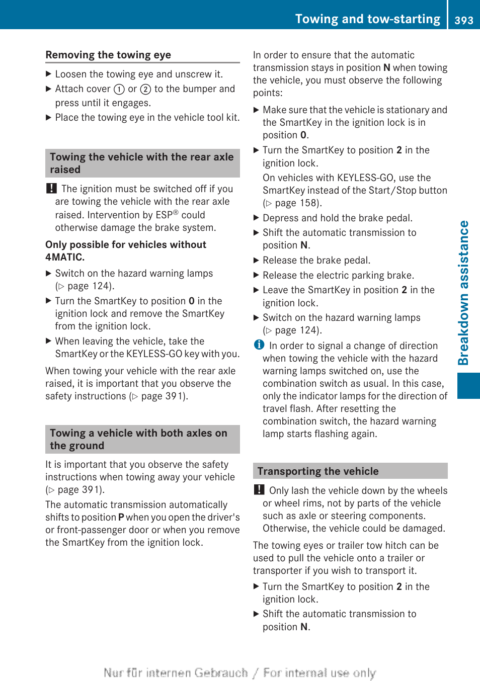 Towing the vehicle with the rear axle raised, Towing a vehicle with both axles on the ground, Transporting the vehicle | Breakdown assistance, Towing and tow-starting | Mercedes-Benz 2013 M Class User Manual | Page 395 / 460