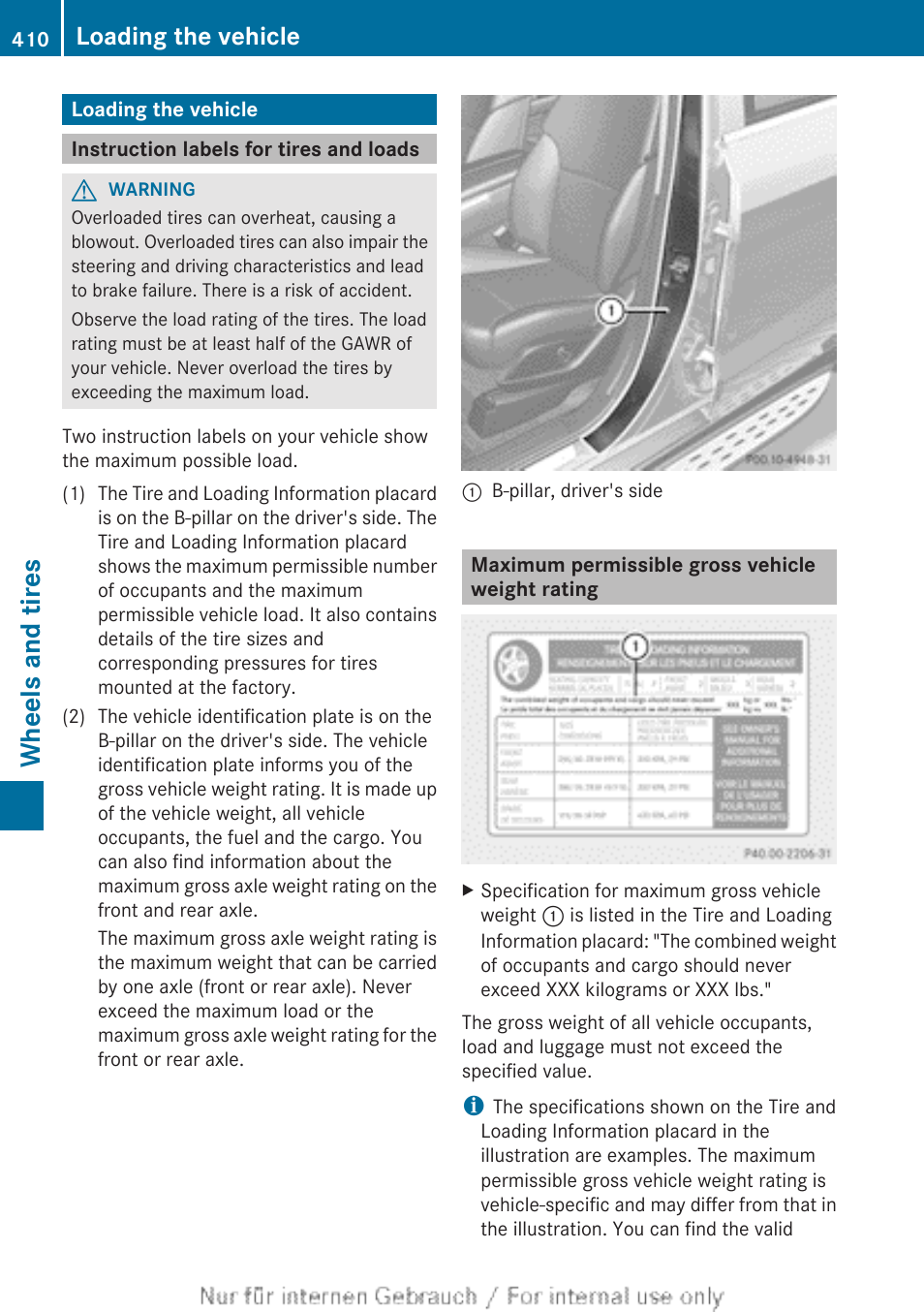 Loading the vehicle, Instruction labels for tires and loads, Maximum permissible gross vehicle weight rating | Driver's door, Vehicle, Table on the b-pillar, Wheels and tires | Mercedes-Benz 2013 M Class User Manual | Page 412 / 460