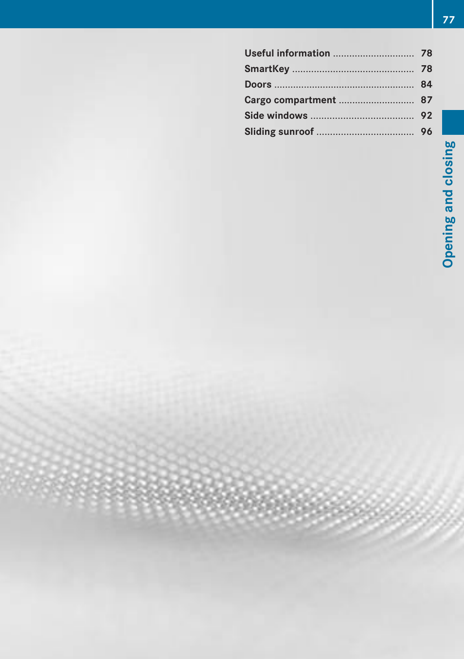 Opening and closing | Mercedes-Benz 2013 M Class User Manual | Page 79 / 460