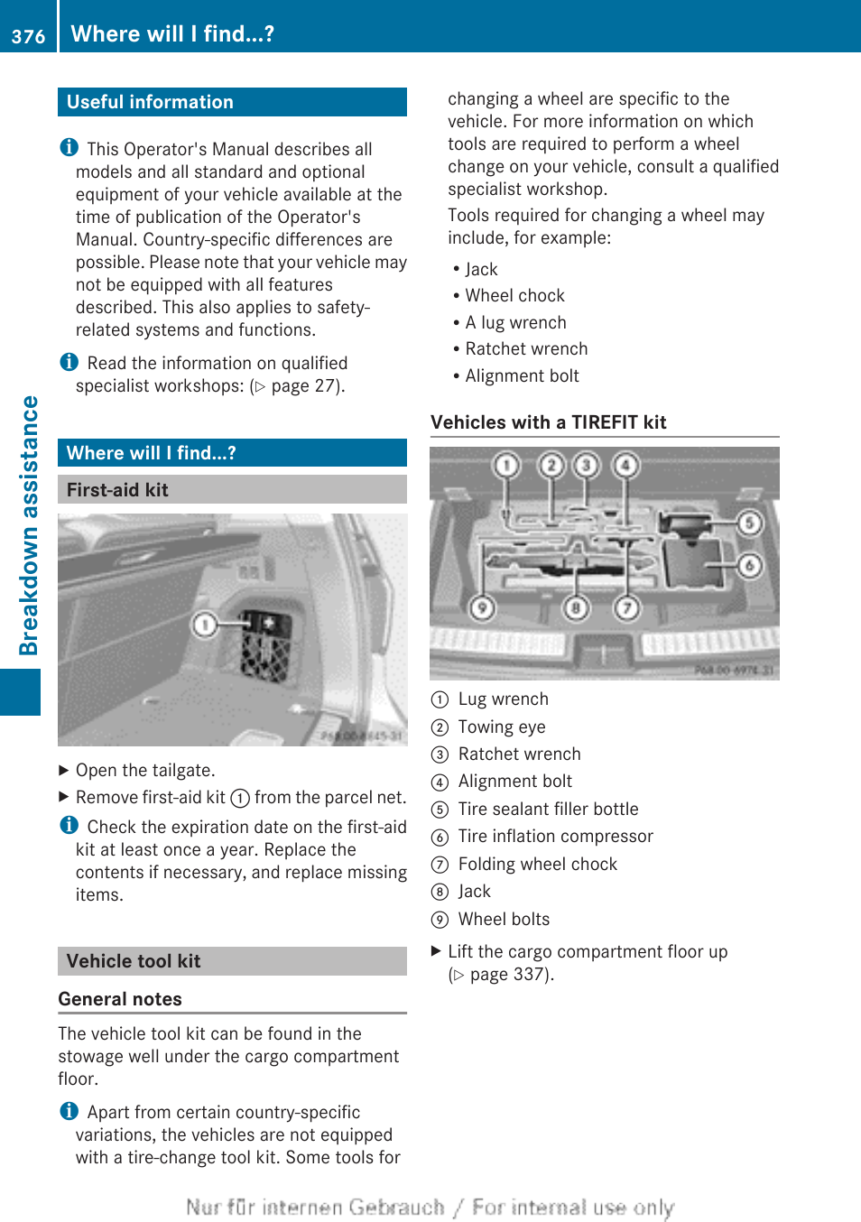 Breakdown assistance, Useful information, Where will i find | First-aid kit, Vehicle tool kit, Useful information where will i find | Mercedes-Benz 2013 GL Class User Manual | Page 378 / 448