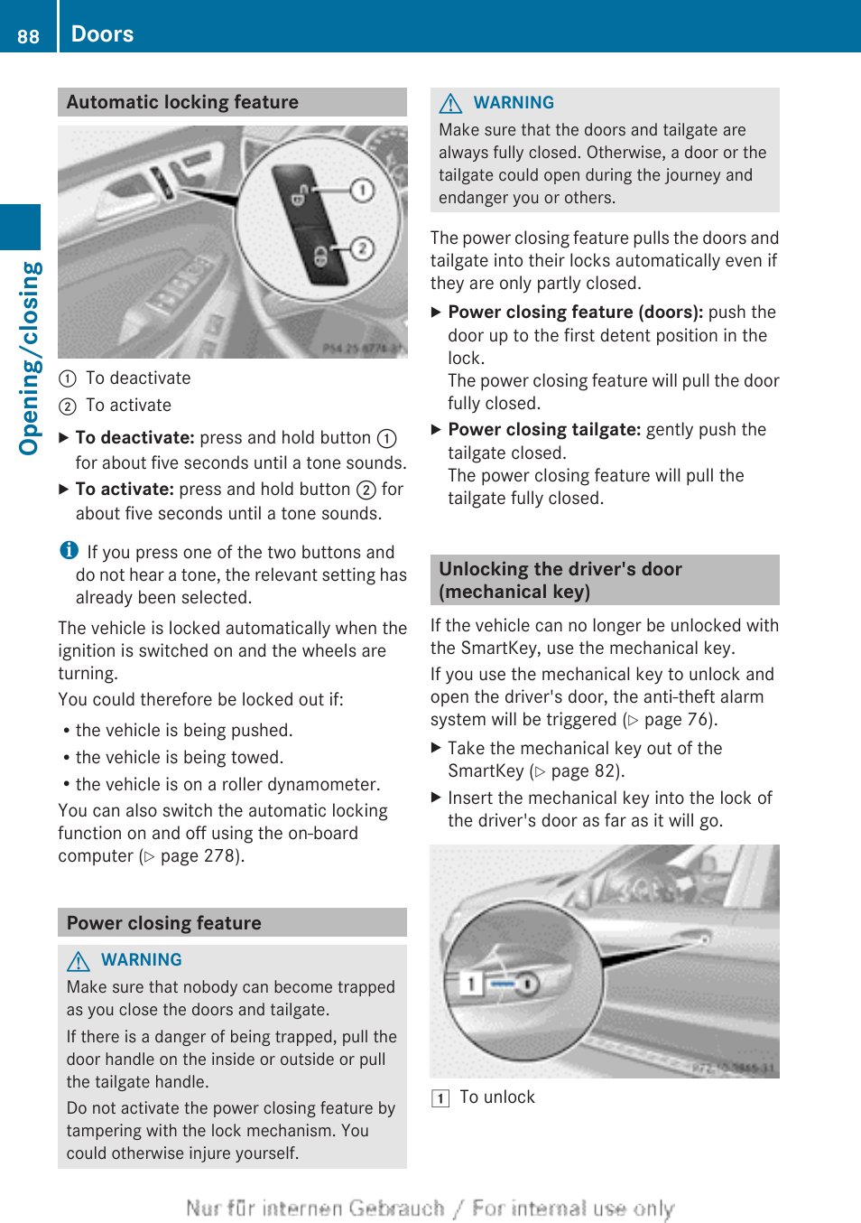 Automatic locking feature, Power closing feature, Unlocking the driver's door (mechanical key) | Lock, Opening/closing, Doors | Mercedes-Benz 2013 GL Class User Manual | Page 90 / 448