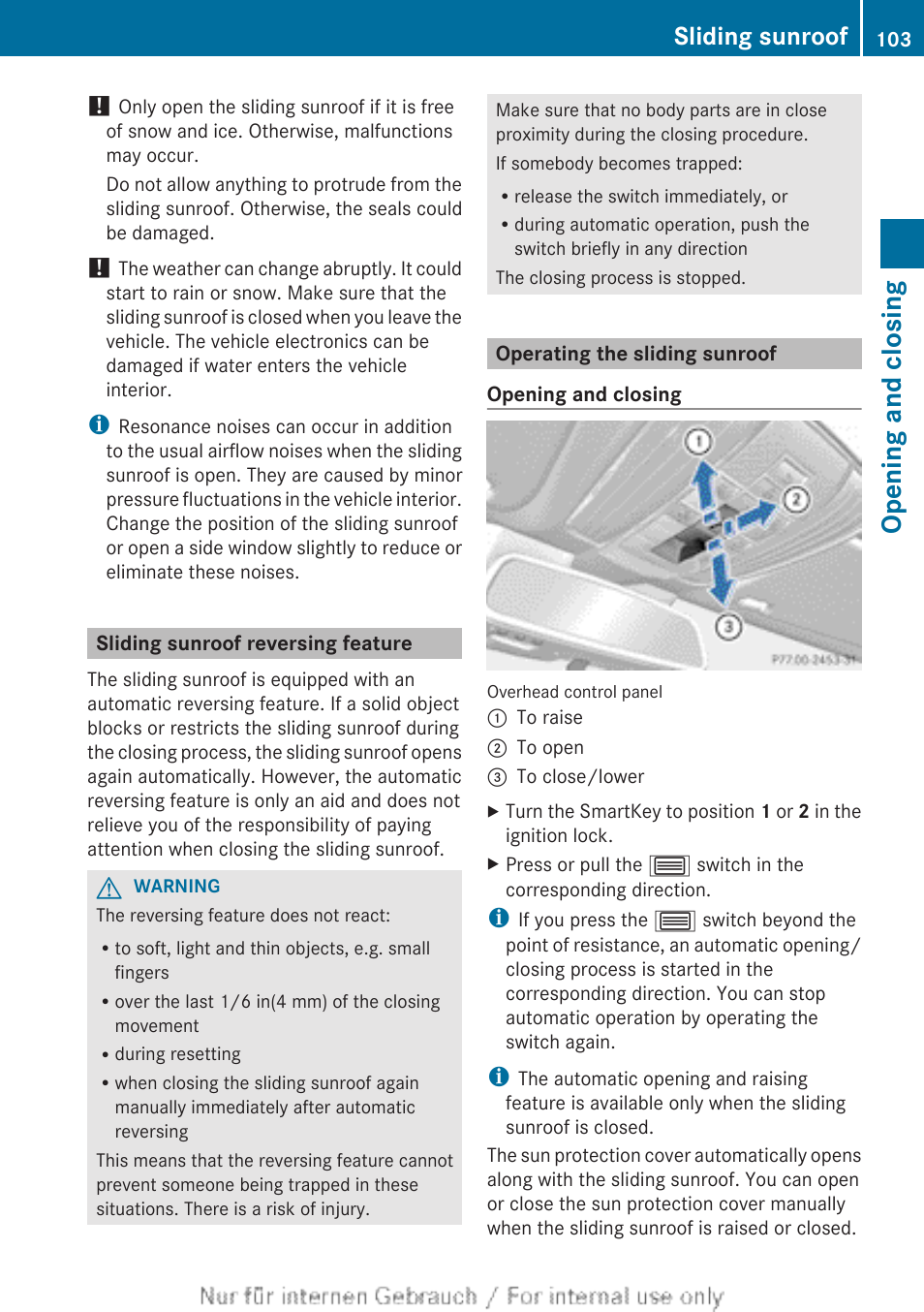 Sliding sunroof reversing feature, Operating the sliding sunroof, Opening and closing | Sliding sunroof | Mercedes-Benz 2013 E Class Coupe User Manual | Page 105 / 432