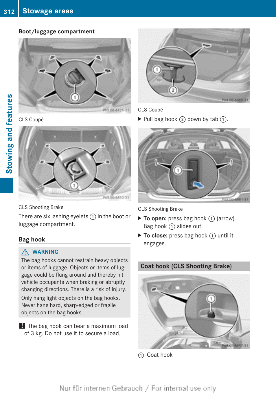 Coat hook (cls shooting brake), Stowing and features, Stowage areas | Mercedes-Benz 2013 GLS Class User Manual | Page 314 / 424