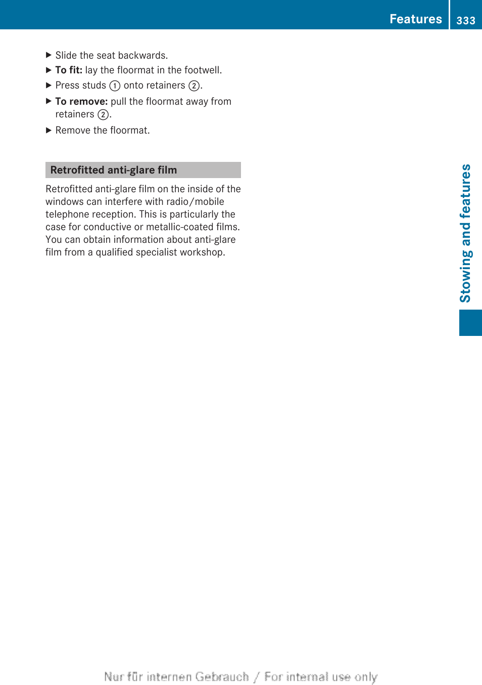 Retrofitted anti-glare film, Stowing and features, Features | Mercedes-Benz 2013 GLS Class User Manual | Page 335 / 424