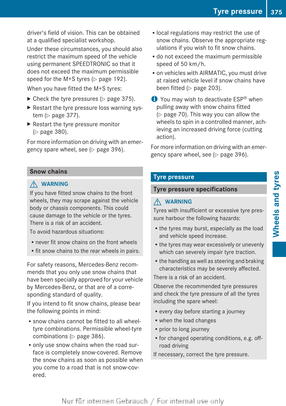 Snow chains, Tyre pressure, Tyre pressure specifications | Table in the fuel filler flap, Pressure as necessary, Wheels and tyres | Mercedes-Benz 2013 GLS Class User Manual | Page 377 / 424