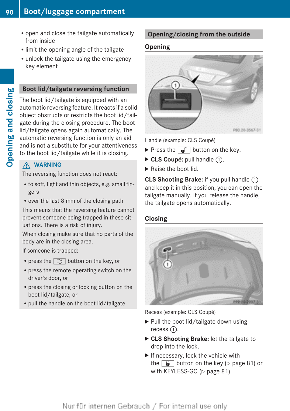 Boot lid/tailgate reversing function, Opening/closing from the outside, Opening and closing | Boot/luggage compartment | Mercedes-Benz 2013 GLS Class User Manual | Page 92 / 424