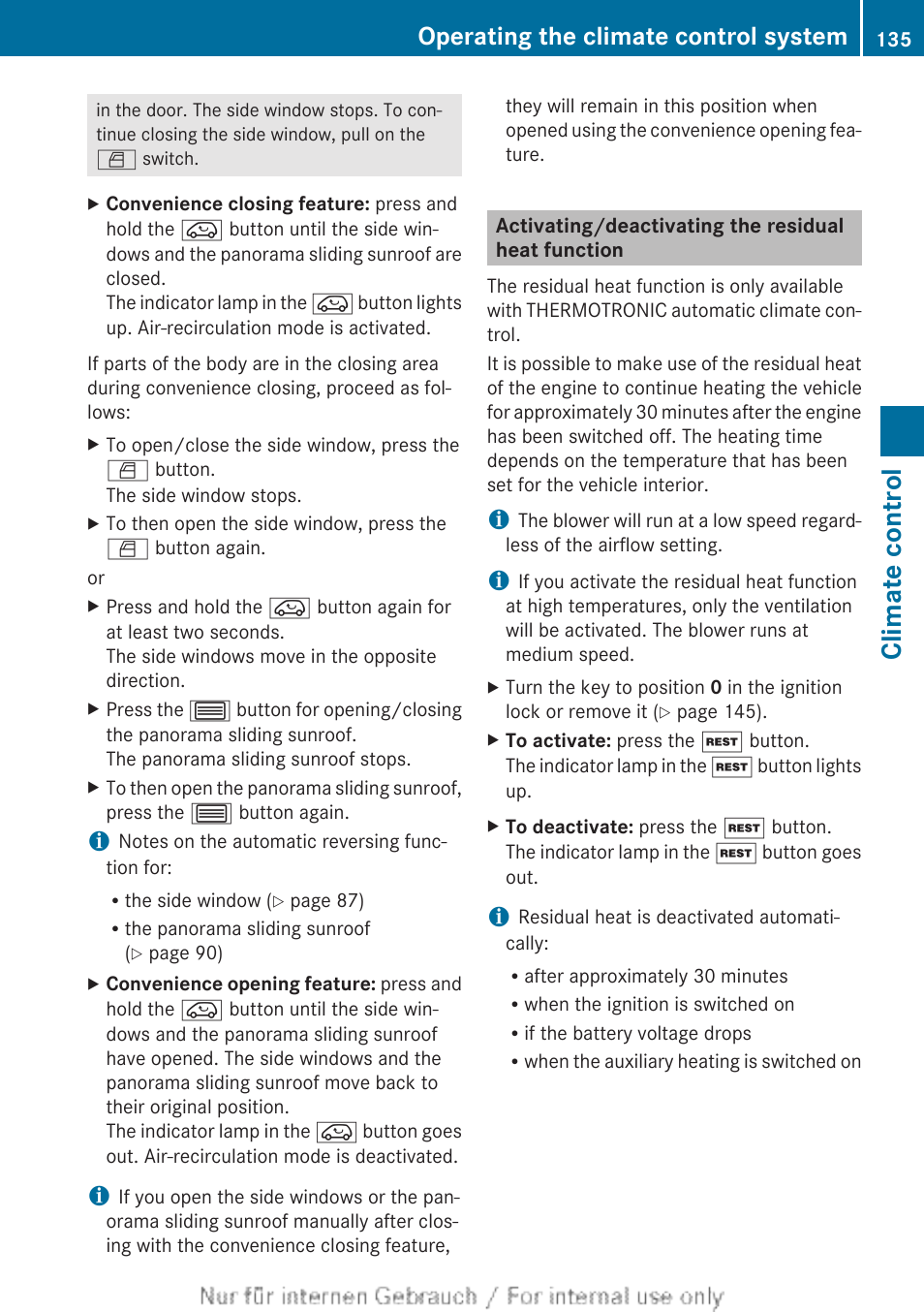 Activating/deactivating the residual heat function, Switched off, To activate/deactivate the residual heat function | Climate control, Operating the climate control system | Mercedes-Benz 2013 CLA Class User Manual | Page 137 / 352