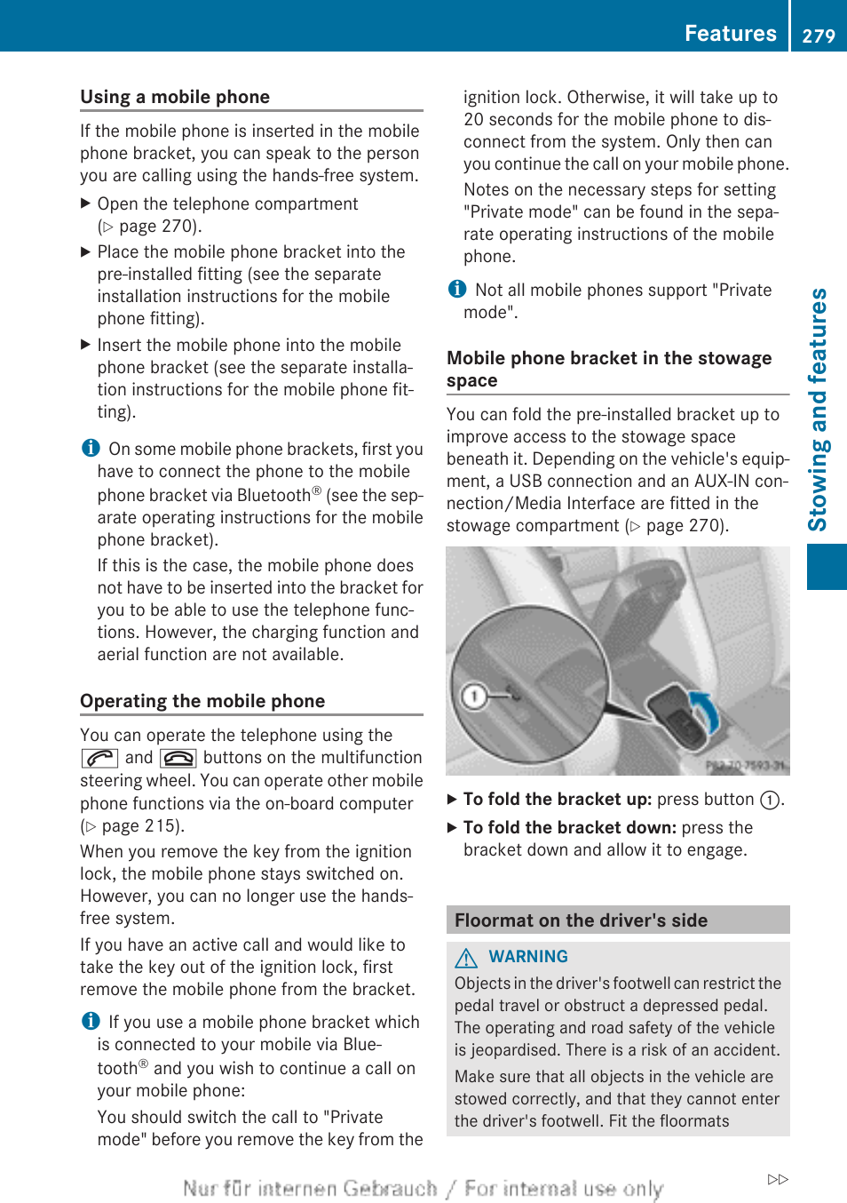 Floormat on the driver's side, Stowing and features, Features | Mercedes-Benz 2013 CLA Class User Manual | Page 281 / 352