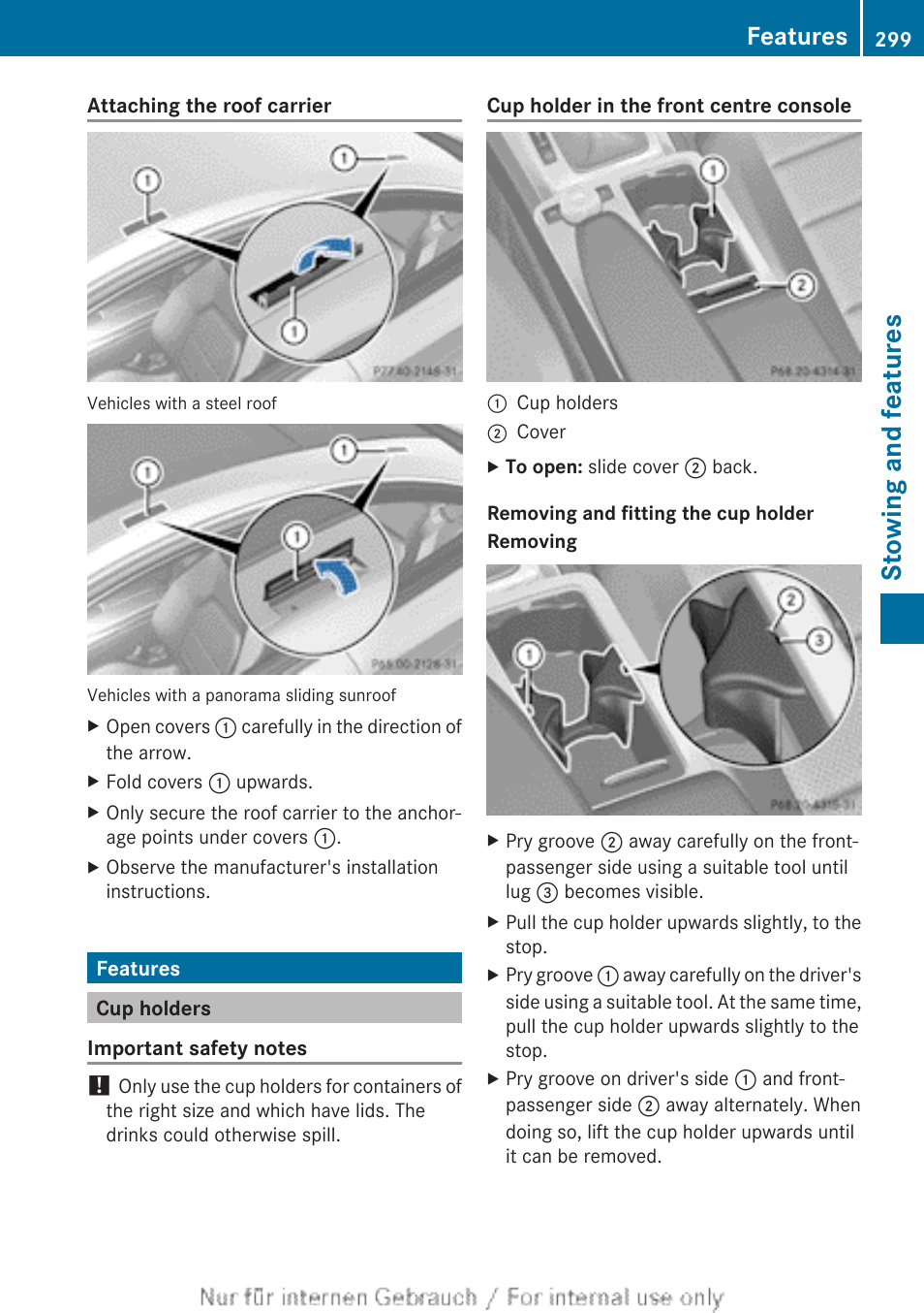 Features, Cup holders, Stowing and features | Mercedes-Benz 2013 C Class Coupe User Manual | Page 301 / 388