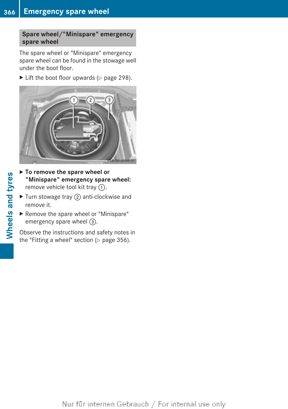 Spare wheel/"minispare" emergency spare wheel, Wheels and tyres, Emergency spare wheel | Mercedes-Benz 2013 C Class Coupe User Manual | Page 368 / 388