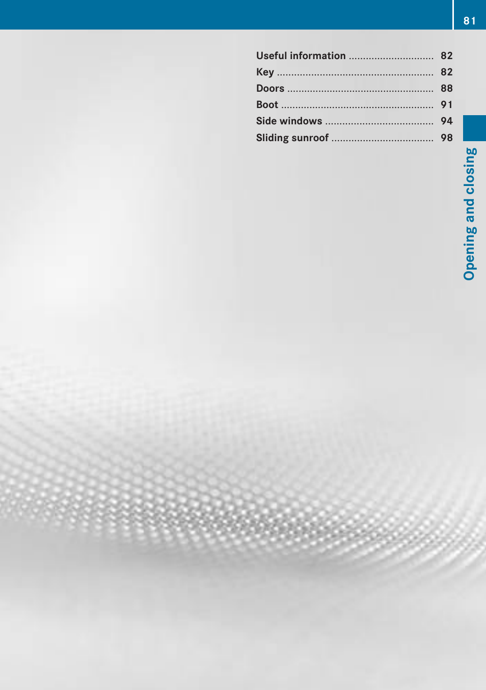 Opening and closing | Mercedes-Benz 2013 C Class Coupe User Manual | Page 83 / 388
