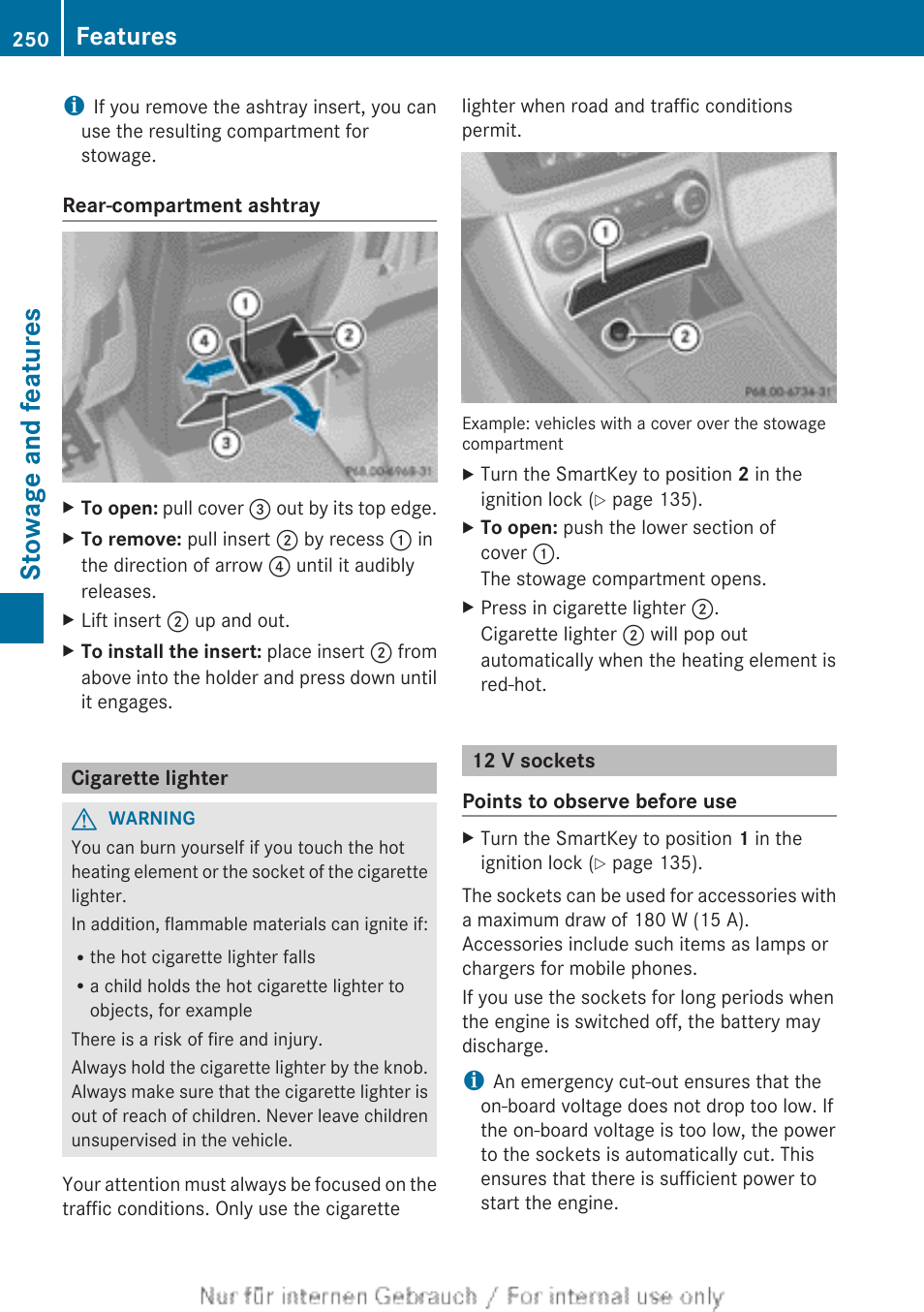 Cigarette lighter, 12 v sockets, Stowage and features | Features | Mercedes-Benz 2012 B Class User Manual | Page 252 / 340