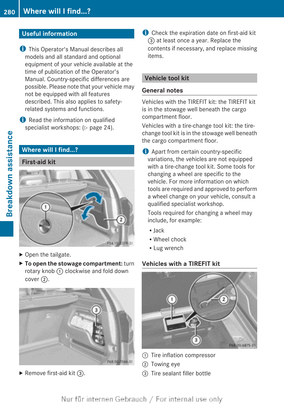 Breakdown assistance, Useful information, Where will i find | First-aid kit, Vehicle tool kit | Mercedes-Benz 2012 B Class User Manual | Page 282 / 340