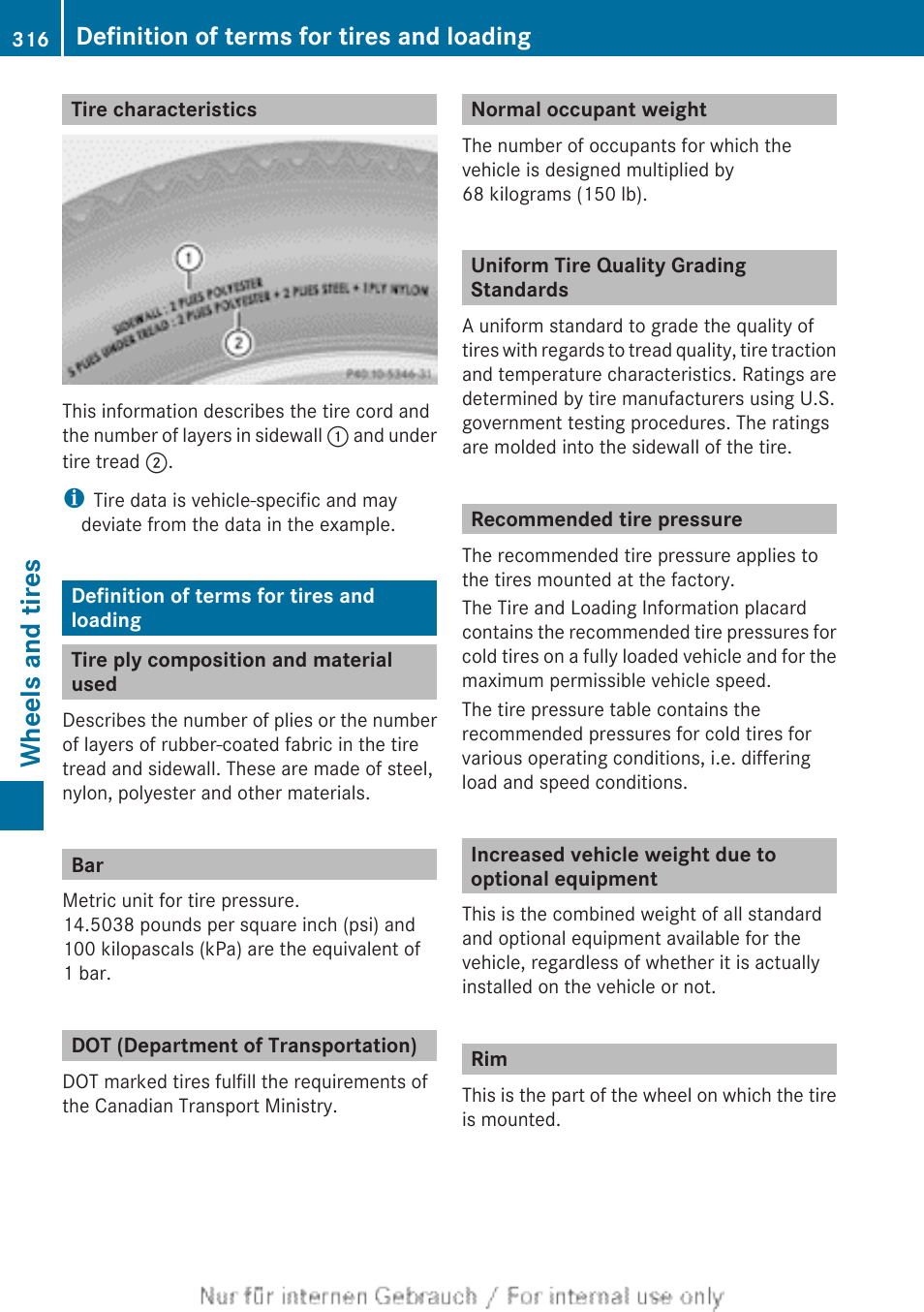 Tire characteristics, Definition of terms for tires and loading, Tire ply composition and material used | Dot (department of transportation), Normal occupant weight, Uniform tire quality grading standards, Recommended tire pressure, Increased vehicle weight due to optional equipment, Wheels and tires | Mercedes-Benz 2012 B Class User Manual | Page 318 / 340