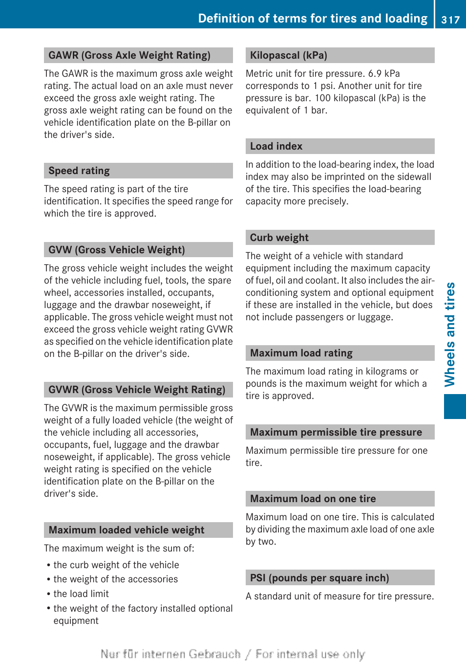 Gawr (gross axle weight rating), Speed rating, Gvw (gross vehicle weight) | Gvwr (gross vehicle weight rating), Maximum loaded vehicle weight, Kilopascal (kpa), Load index, Curb weight, Maximum load rating, Maximum permissible tire pressure | Mercedes-Benz 2012 B Class User Manual | Page 319 / 340