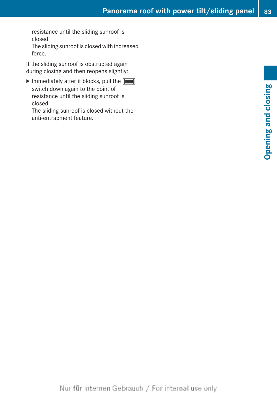 Opening and closing, Panorama roof with power tilt/sliding panel | Mercedes-Benz 2012 B Class User Manual | Page 85 / 340