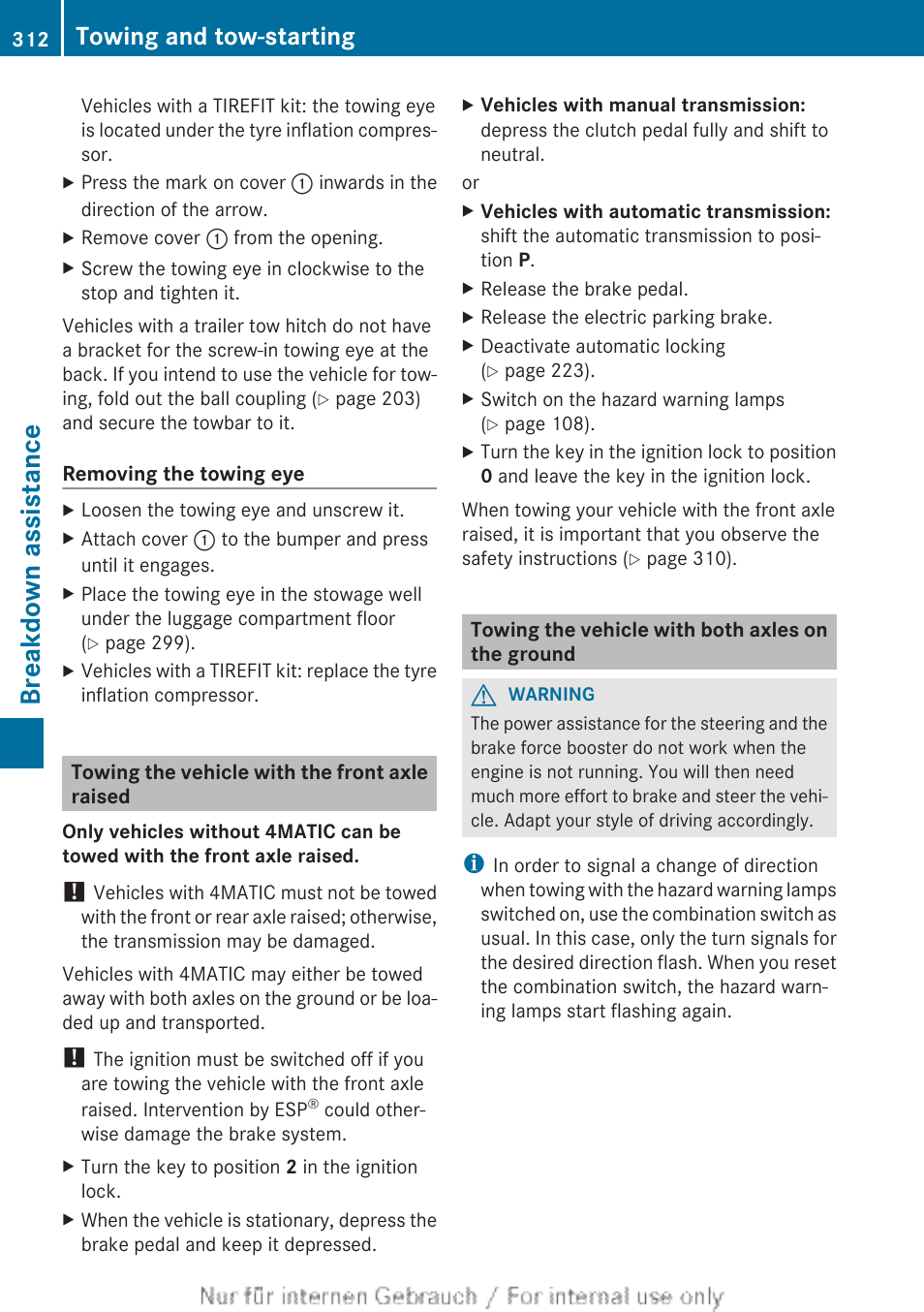 Towing the vehicle with the front axle raised, Towing the vehicle with both axles on the ground, Breakdown assistance | Towing and tow-starting | Mercedes-Benz 2012 A Class User Manual | Page 314 / 356