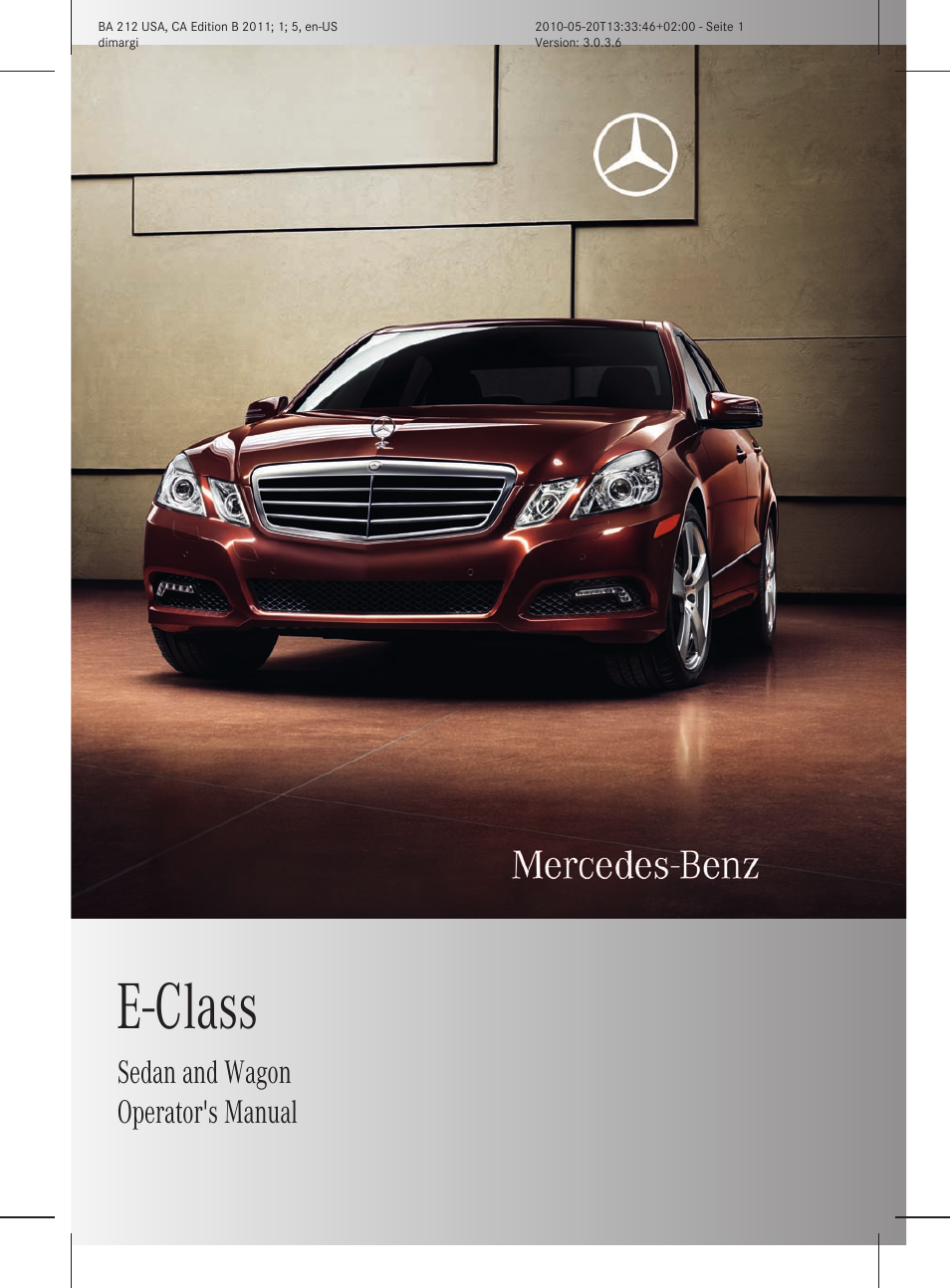 Mercedes-Benz 2011 E Class Sedan User Manual | 400 pages