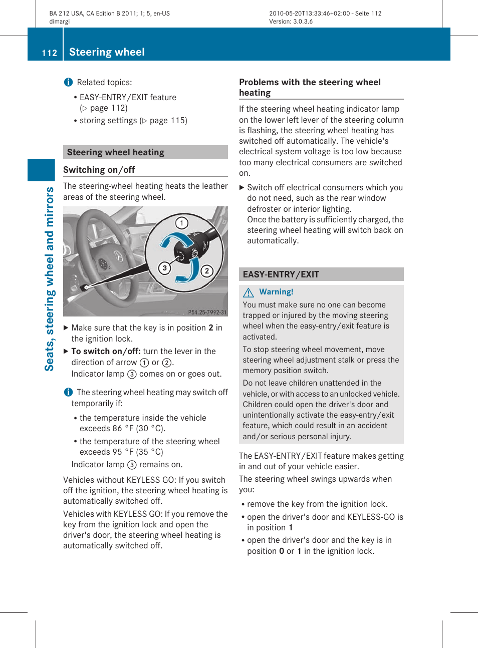 Steering wheel heating, Easy-entry/exit, Seats, steering wheel and mirrors | Steering wheel | Mercedes-Benz 2011 E Class Sedan User Manual | Page 114 / 400