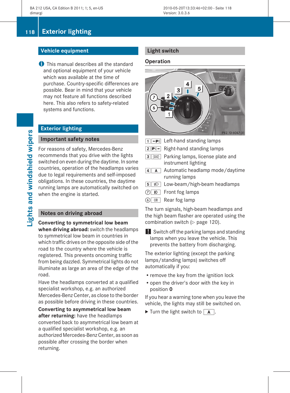 Lights and windshield wipers, Vehicle equipment, Exterior lighting | Important safety notes, Notes on driving abroad, Light switch | Mercedes-Benz 2011 E Class Sedan User Manual | Page 120 / 400