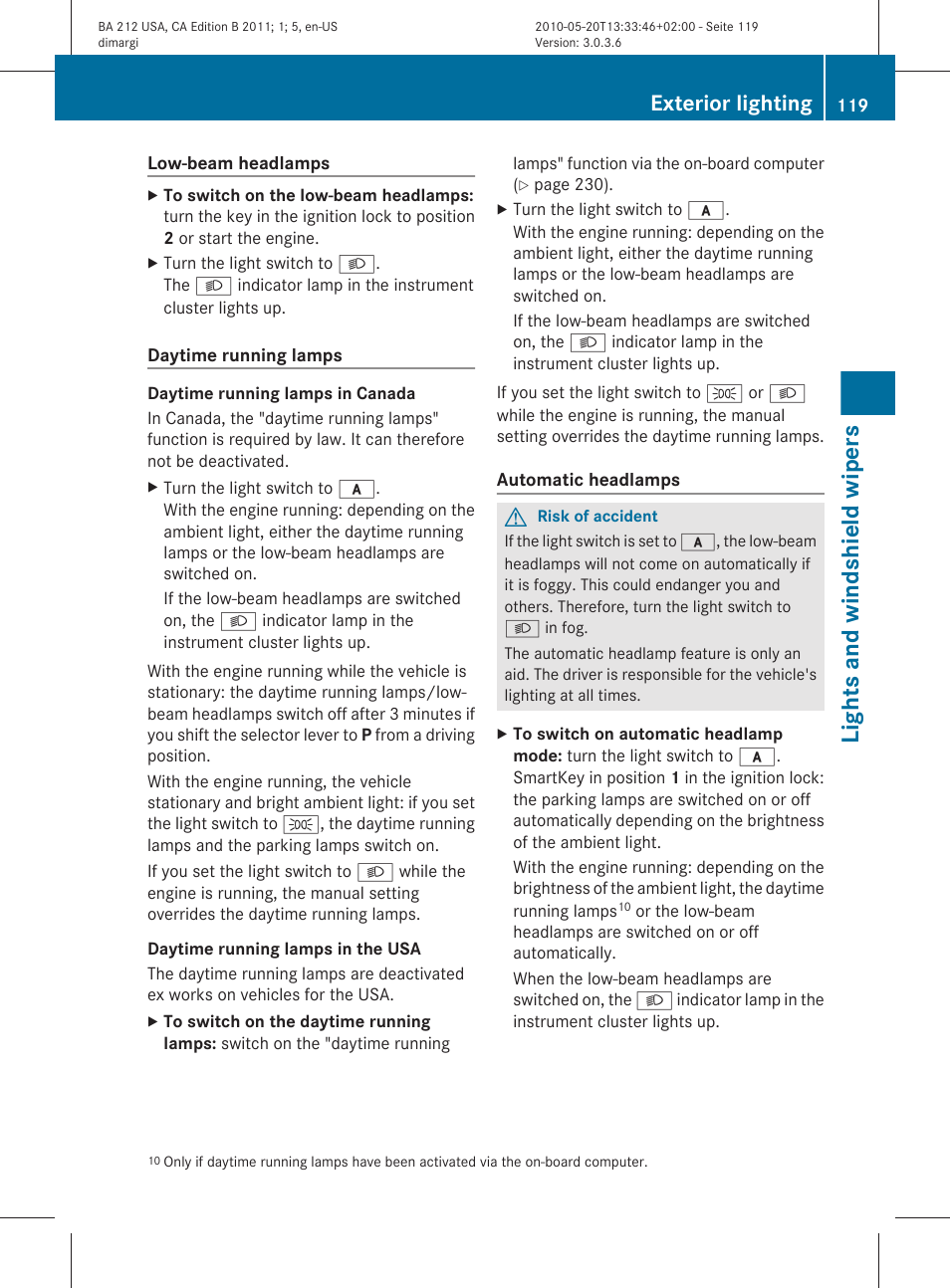 Lights and windshield wipers, Exterior lighting | Mercedes-Benz 2011 E Class Sedan User Manual | Page 121 / 400