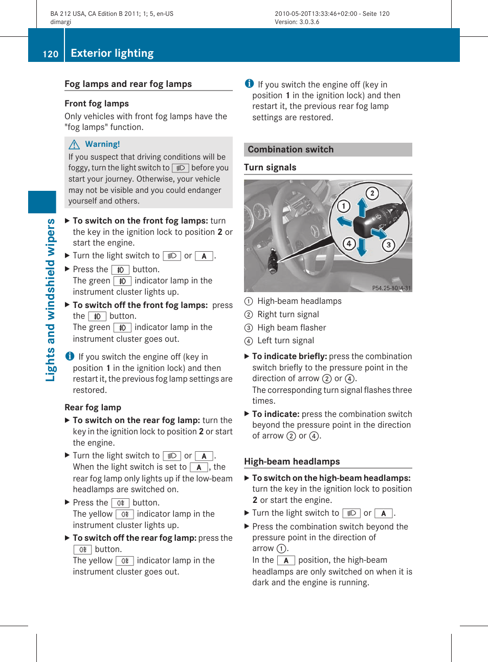 Combination switch, Lights and windshield wipers, Exterior lighting | Mercedes-Benz 2011 E Class Sedan User Manual | Page 122 / 400