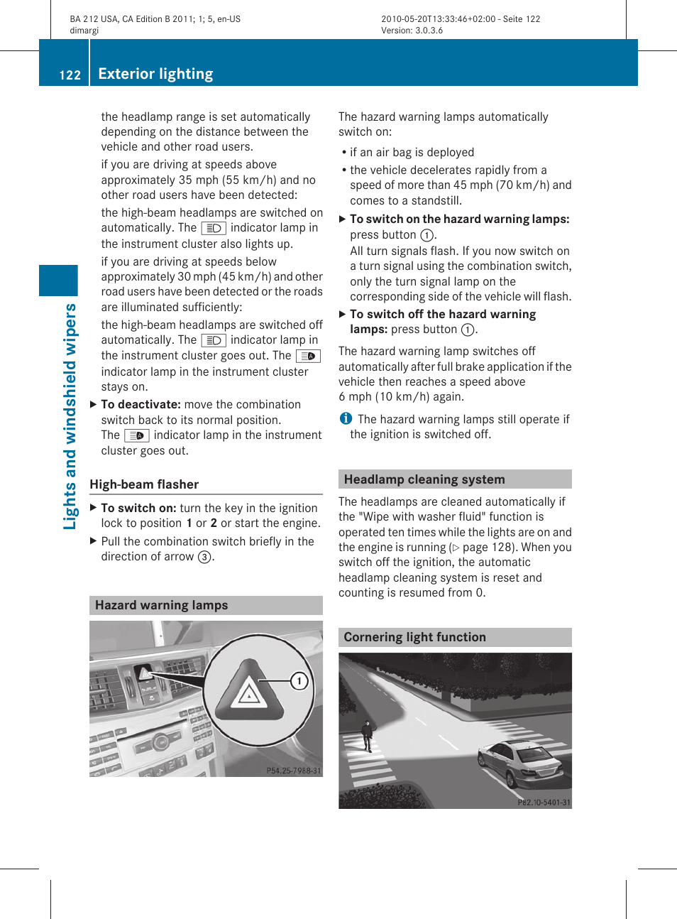 Hazard warning lamps, Headlamp cleaning system, Cornering light function | Lights and windshield wipers, Exterior lighting | Mercedes-Benz 2011 E Class Sedan User Manual | Page 124 / 400