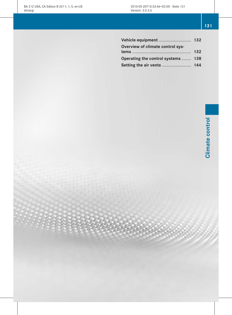 Climate control | Mercedes-Benz 2011 E Class Sedan User Manual | Page 133 / 400