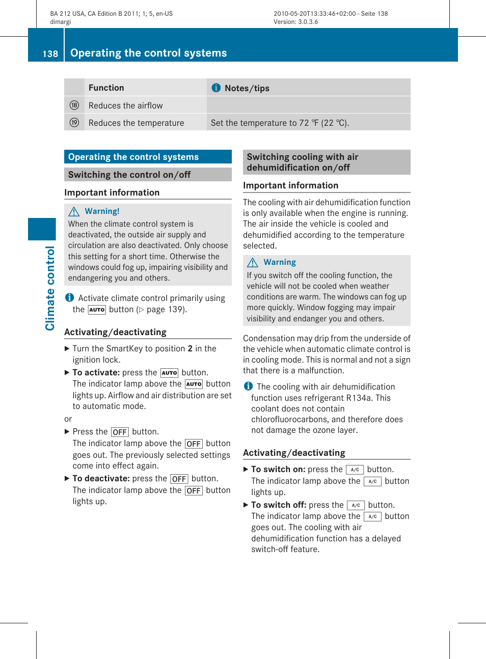 Operating the control systems, Switching the control on/off, Switching cooling with air dehumidification on/off | Climate control | Mercedes-Benz 2011 E Class Sedan User Manual | Page 140 / 400