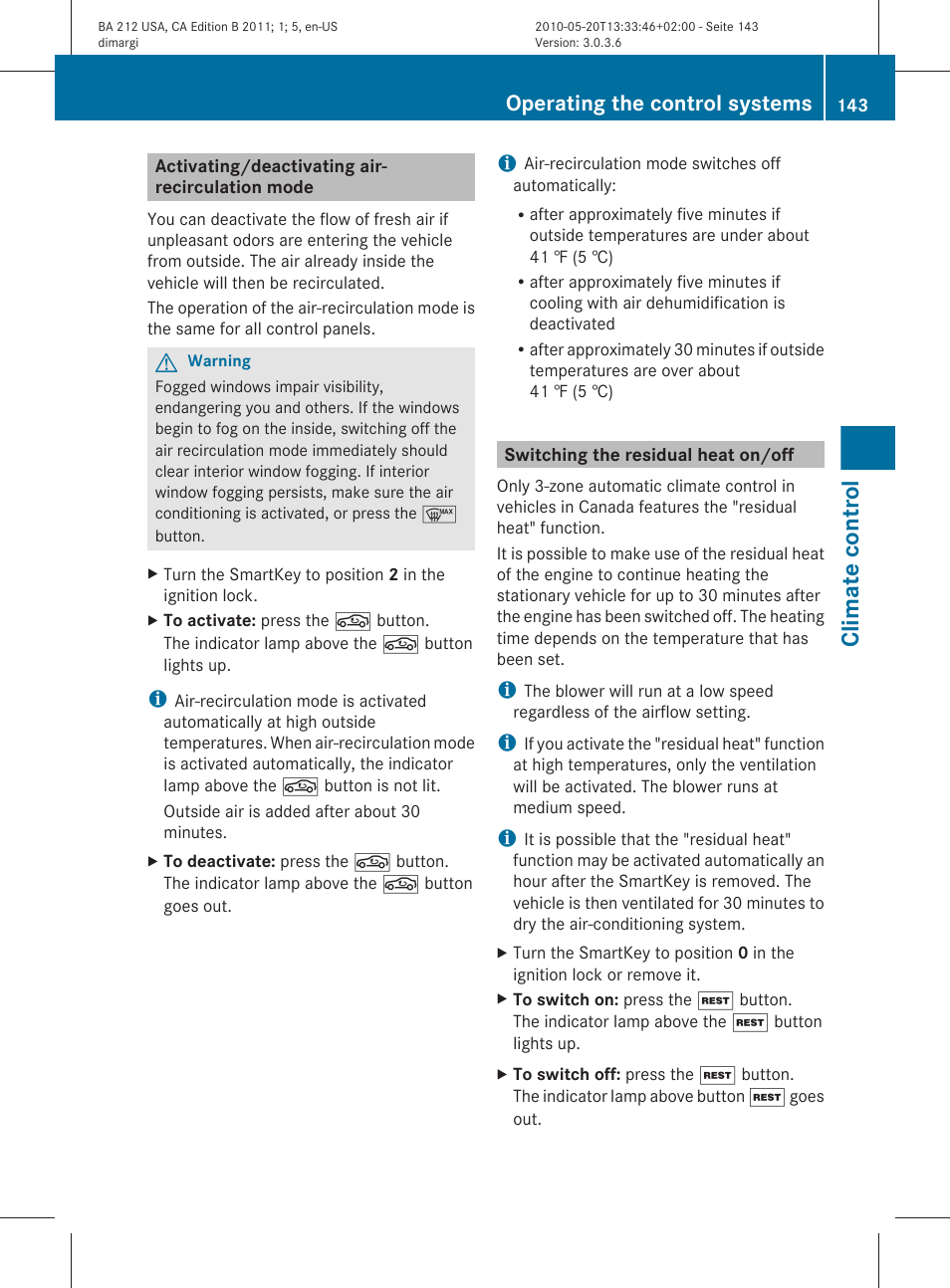 Activating/deactivating air-recirculation mode, Switching the residual heat on/off, Climate control | Operating the control systems | Mercedes-Benz 2011 E Class Sedan User Manual | Page 145 / 400