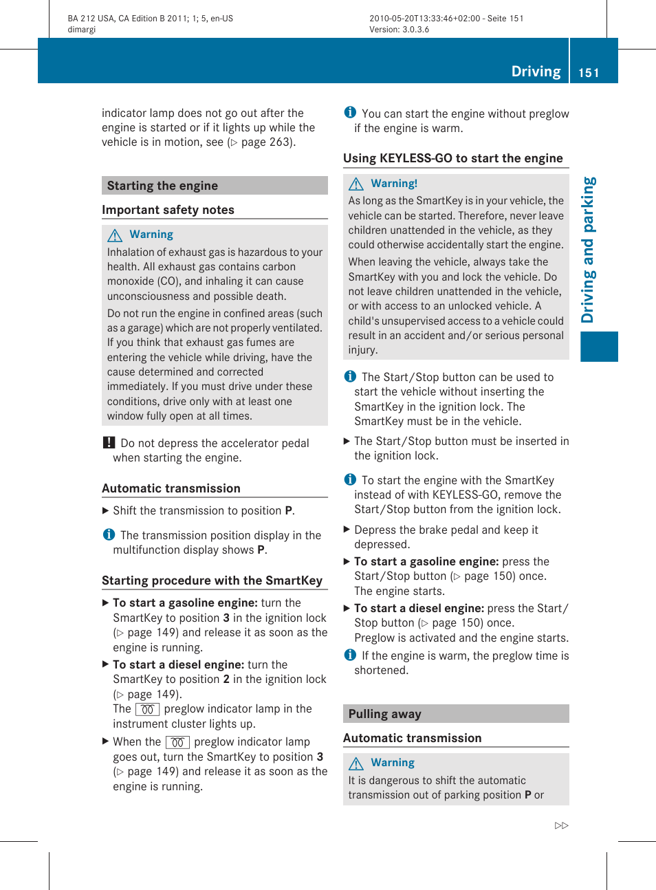 Starting the engine, Pulling away, Driving and parking | Driving | Mercedes-Benz 2011 E Class Sedan User Manual | Page 153 / 400