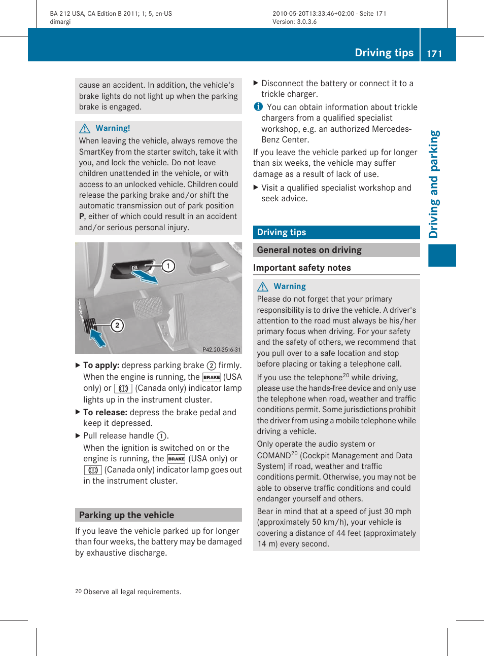 Parking up the vehicle, Driving tips, General notes on driving | Driving and parking | Mercedes-Benz 2011 E Class Sedan User Manual | Page 173 / 400